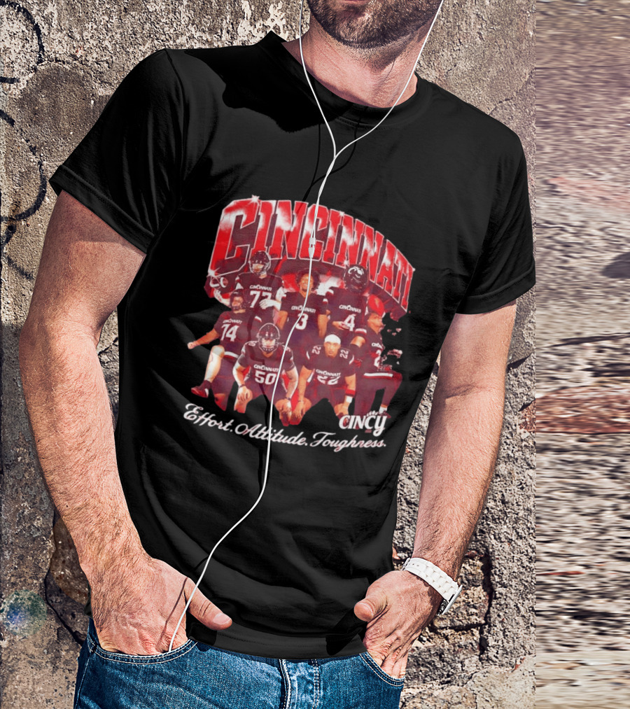 Cincinnati Bearcats Football Players Effort Attitude Toughness Cincy T-Shirt
