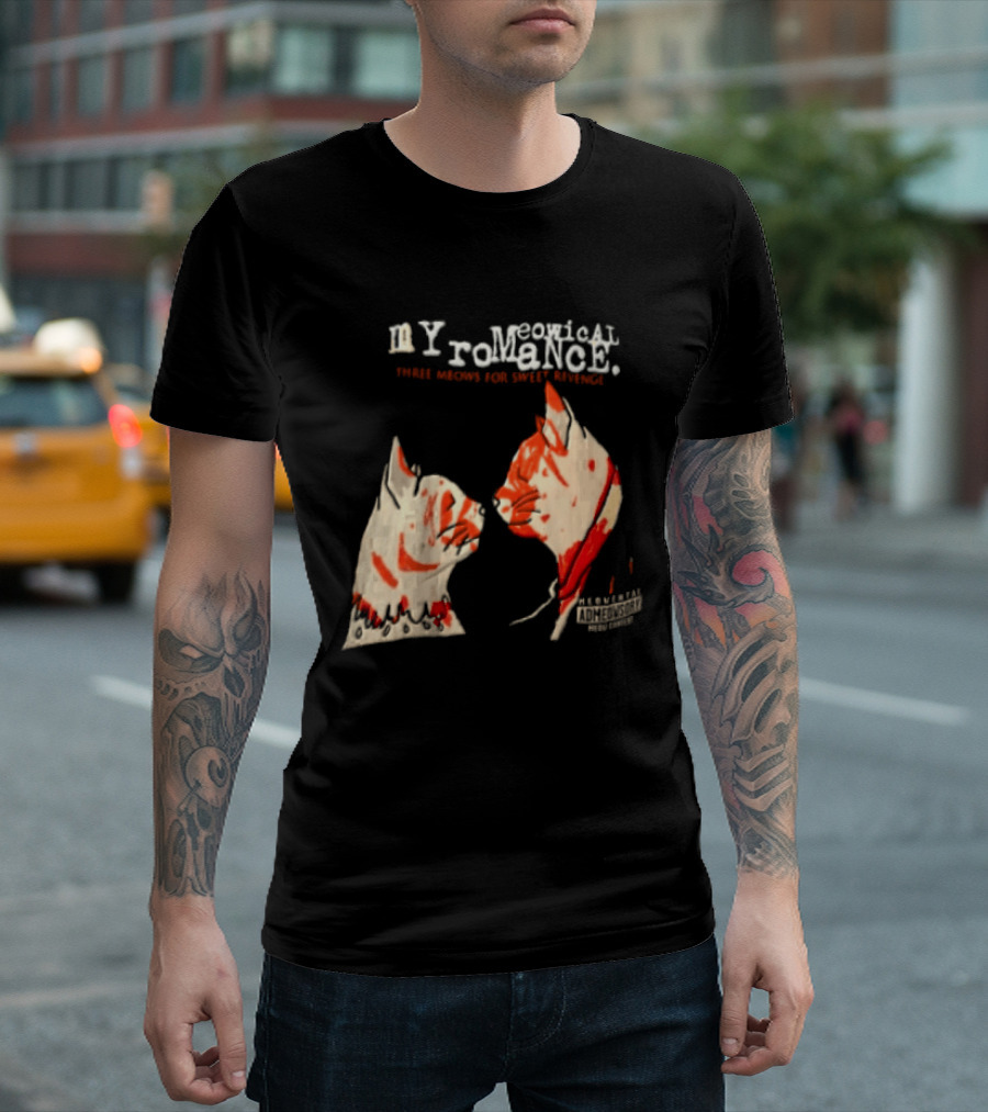 Myromeowical Romanc Three Meows For Sweet Revenge Meowental Admeowsory T-Shirt