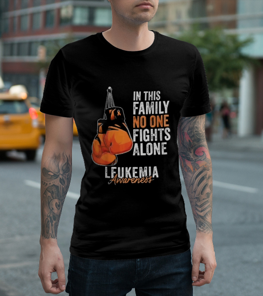 In This Family No One Fights Alone Leukemia Awareness Orange Boxing Gloves T-Shirt