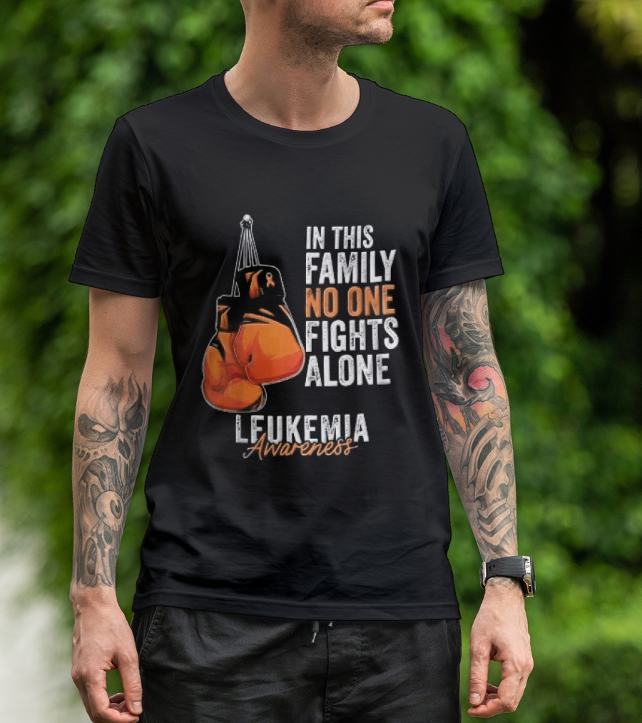 In This Family No One Fights Alone Leukemia Awareness Orange Boxing Gloves T-Shirt