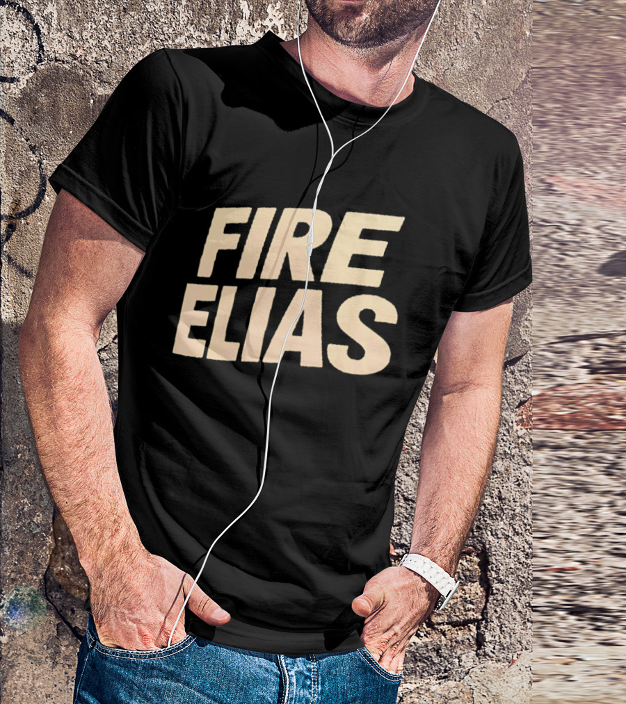 Fire Elias Baltimore Orioles Protest T-Shirt
