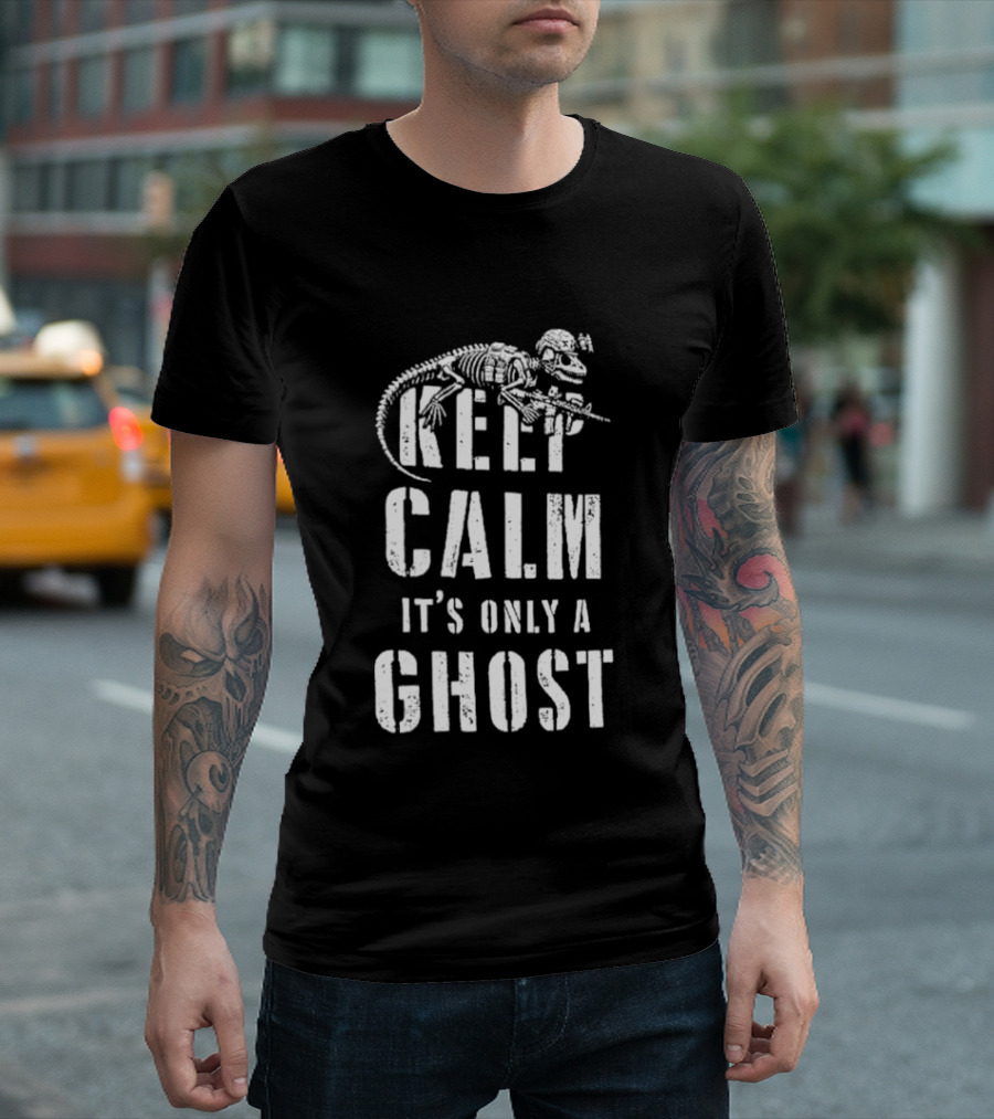 Keep Calm Dinosaur Skeleton Soldier It's Only A Ghost T-Shirt