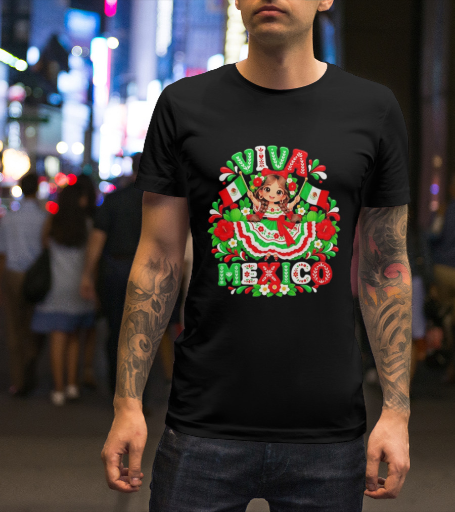 Viva Mexico Girl Festive Mexican Flags Floral Celebration T-Shirt