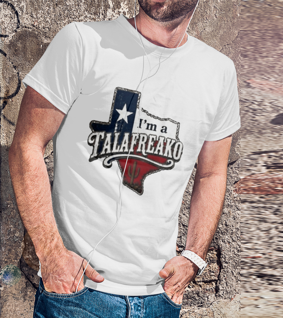 I'm A Talafreako Texas Map Star Cactus T-Shirt