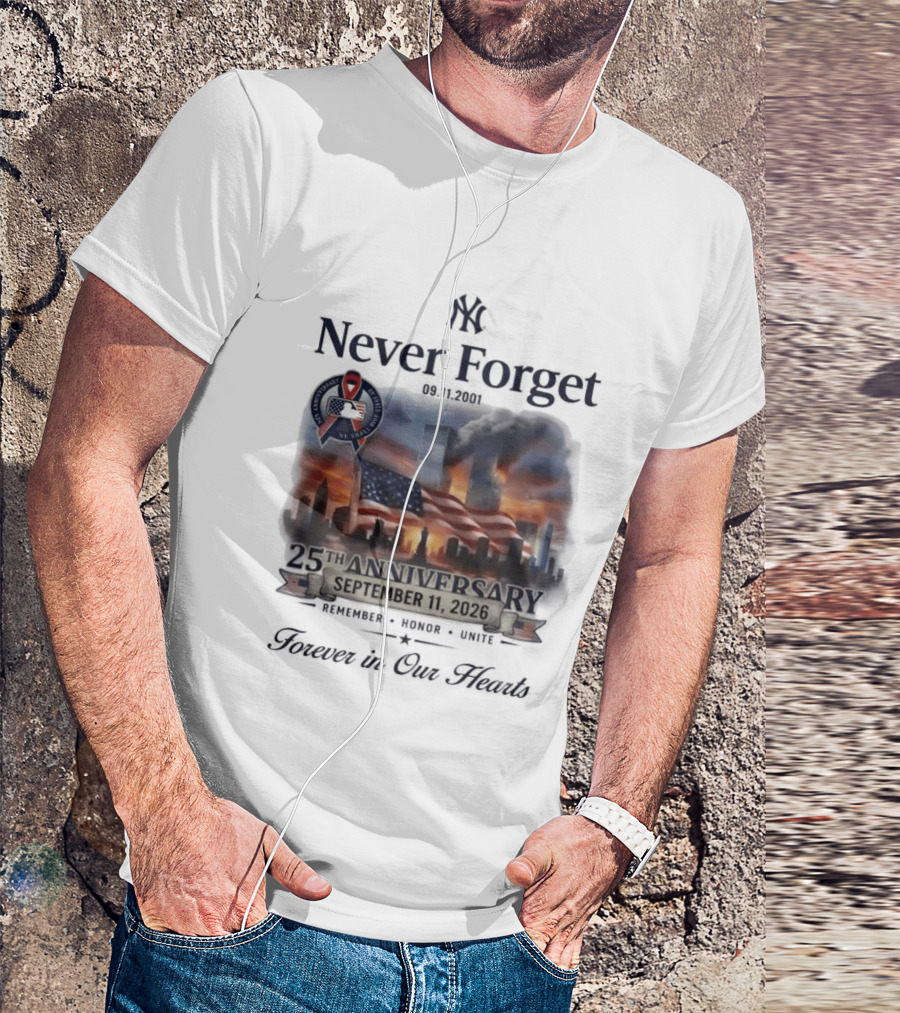 New York Yankees Never Forget 25th Anniversary September 11 2026 FDNY NYPD T-Shirt