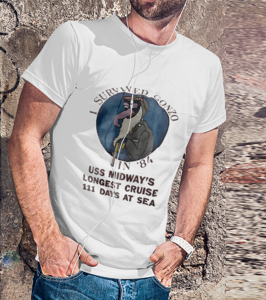 USS Midway I Survived Gonzo 1984 Longest Cruise 111 Days At Sea T-Shirt