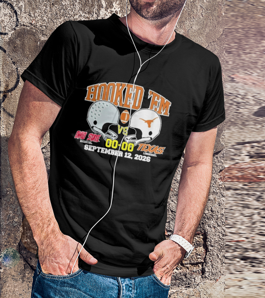 Hooked Em Ohio State Vs Texas September 12 2026 T-Shirt