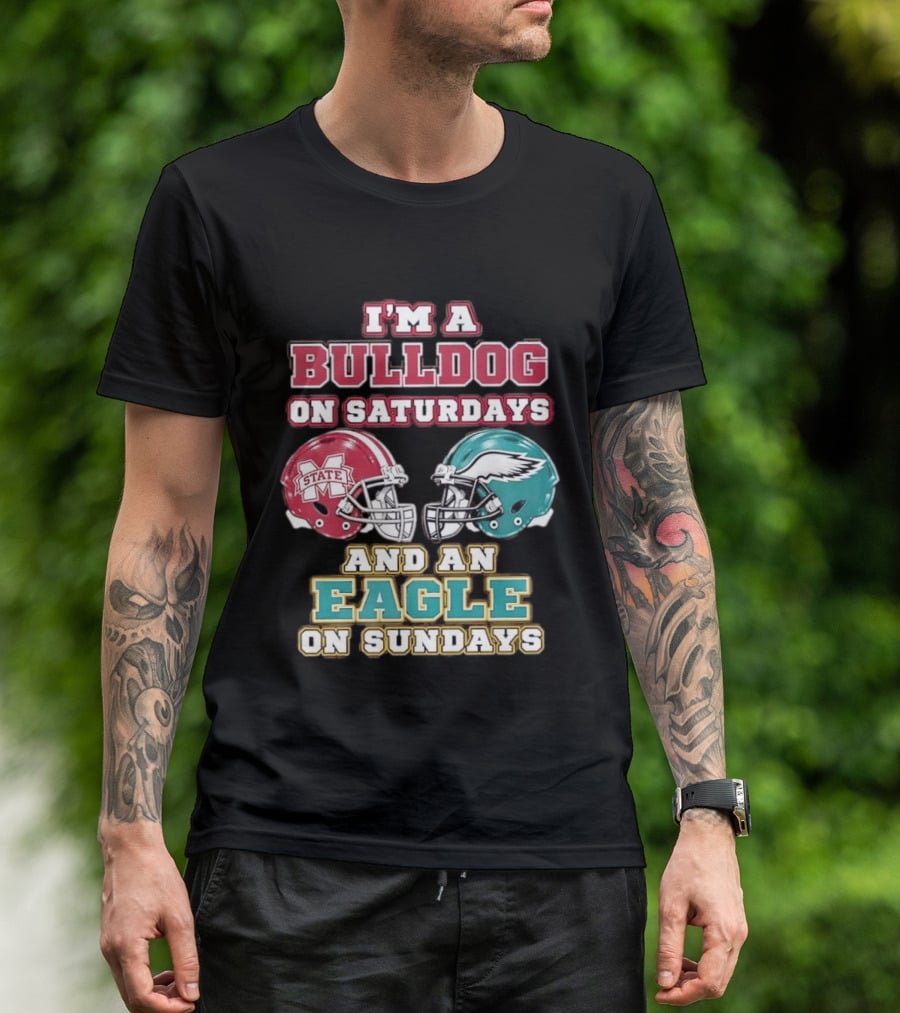 Mississippi State Bulldogs And Philadelphia Eagles Football Fan Saturdays And Sundays T-Shirt