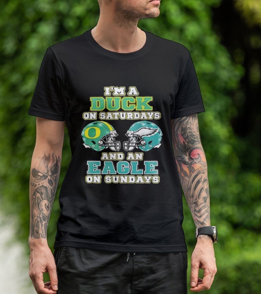 Oregon Ducks Saturdays Philadelphia Eagles Sundays Fan Dual Allegiance T-Shirt