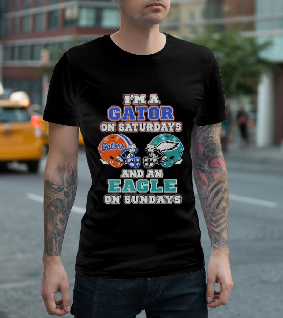 I'm A Gator On Saturdays And An Eagle On Sundays Football Helmets T-Shirt