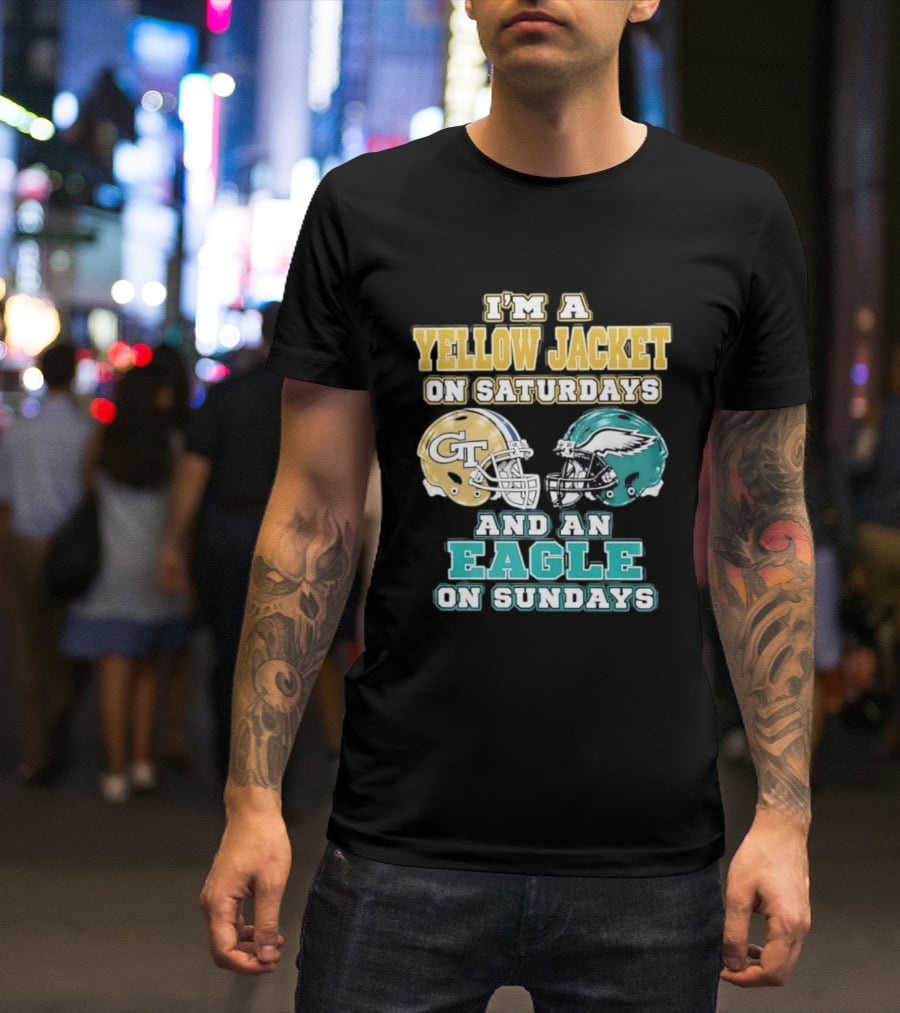 I'm A Yellow Jacket On Saturdays And An Eagle On Sundays GT Football Helmets T-Shirt