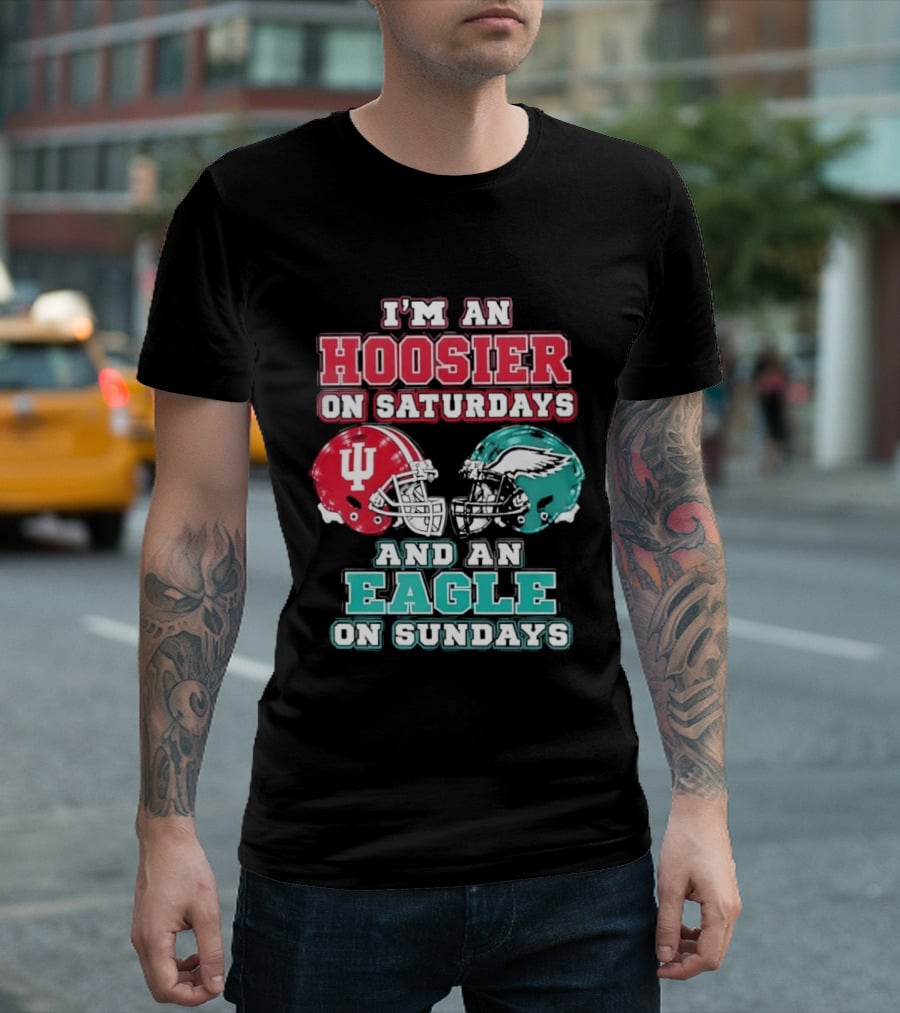 Indiana Hoosier Saturdays Philadelphia Eagle Sundays Football Fan Gear T-Shirt