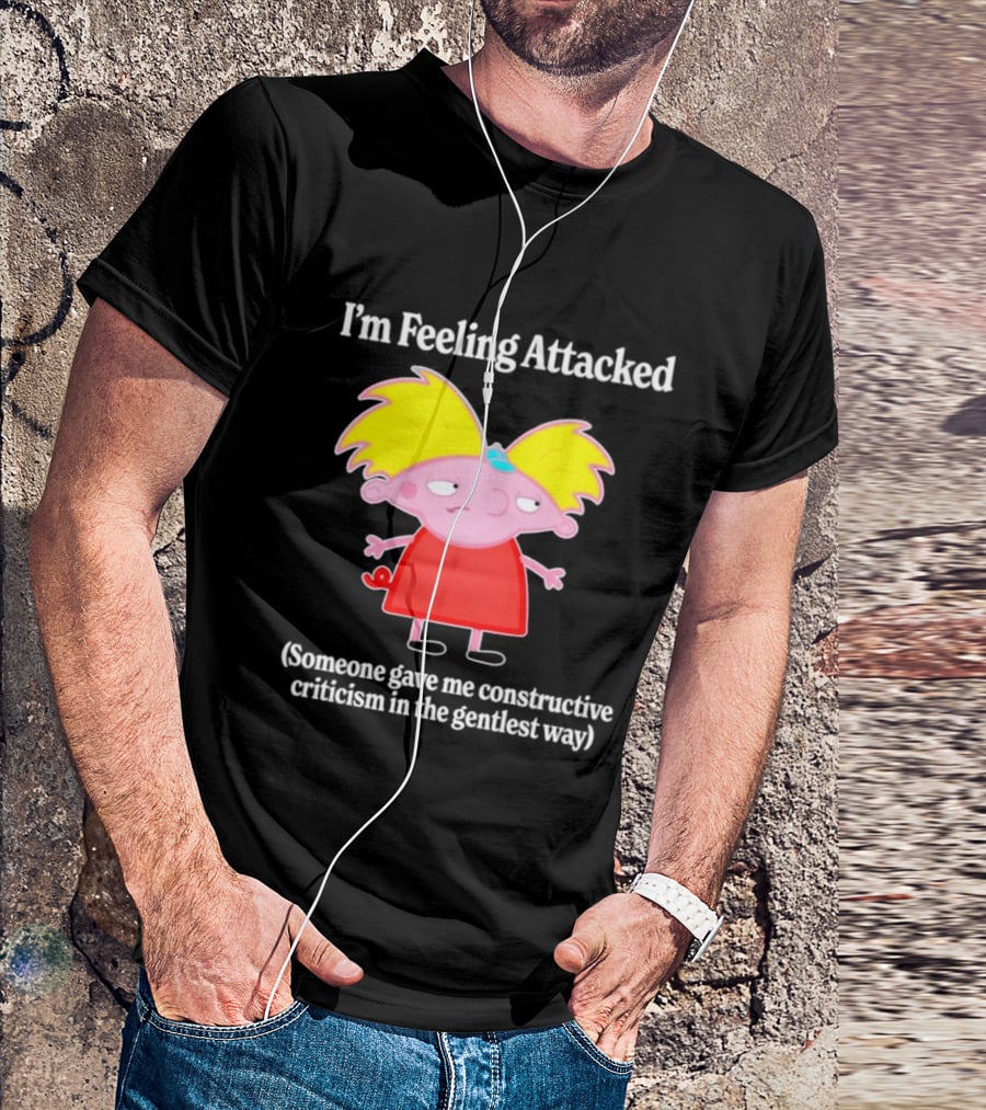 I'm Feeling Attacked Someone Gave Me Constructive Criticism In The Gentlest Way Cartoon T-Shirt