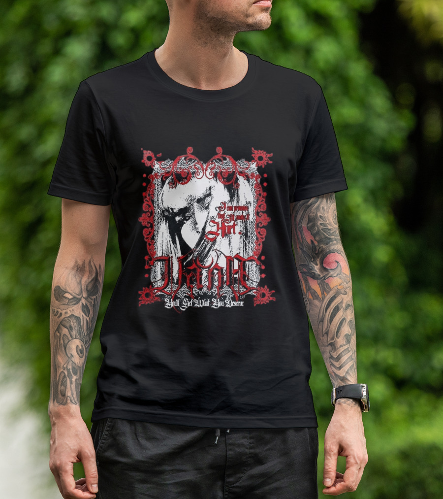 Vana Tour You'll Get What You Deserve I'm Not Sorry T-Shirt