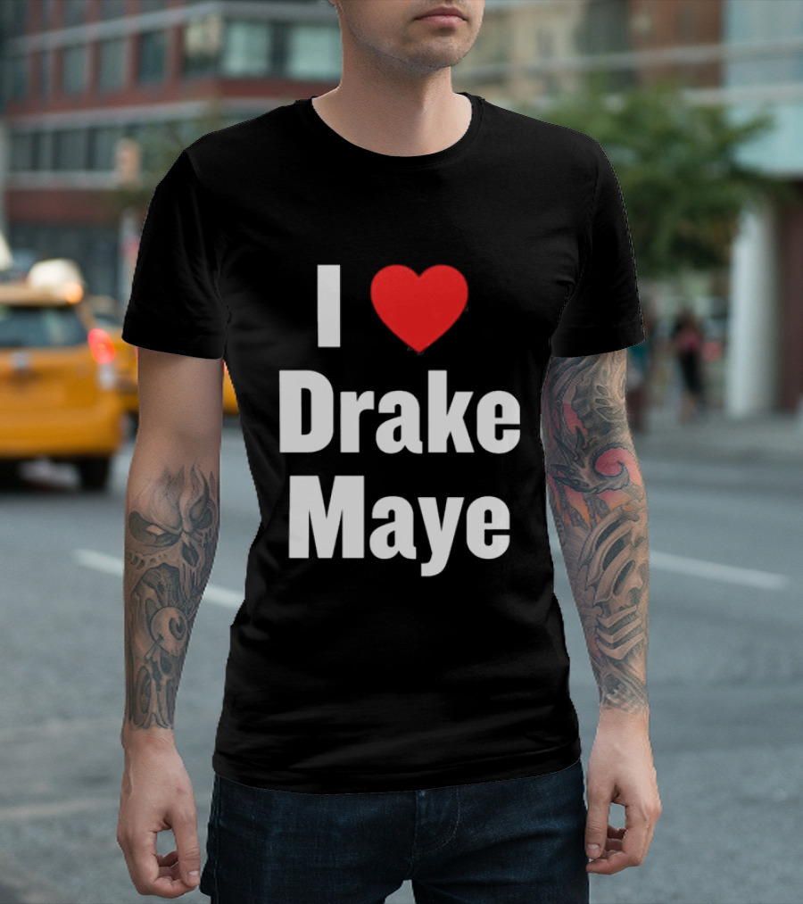 I Love Drake Maye T-Shirt