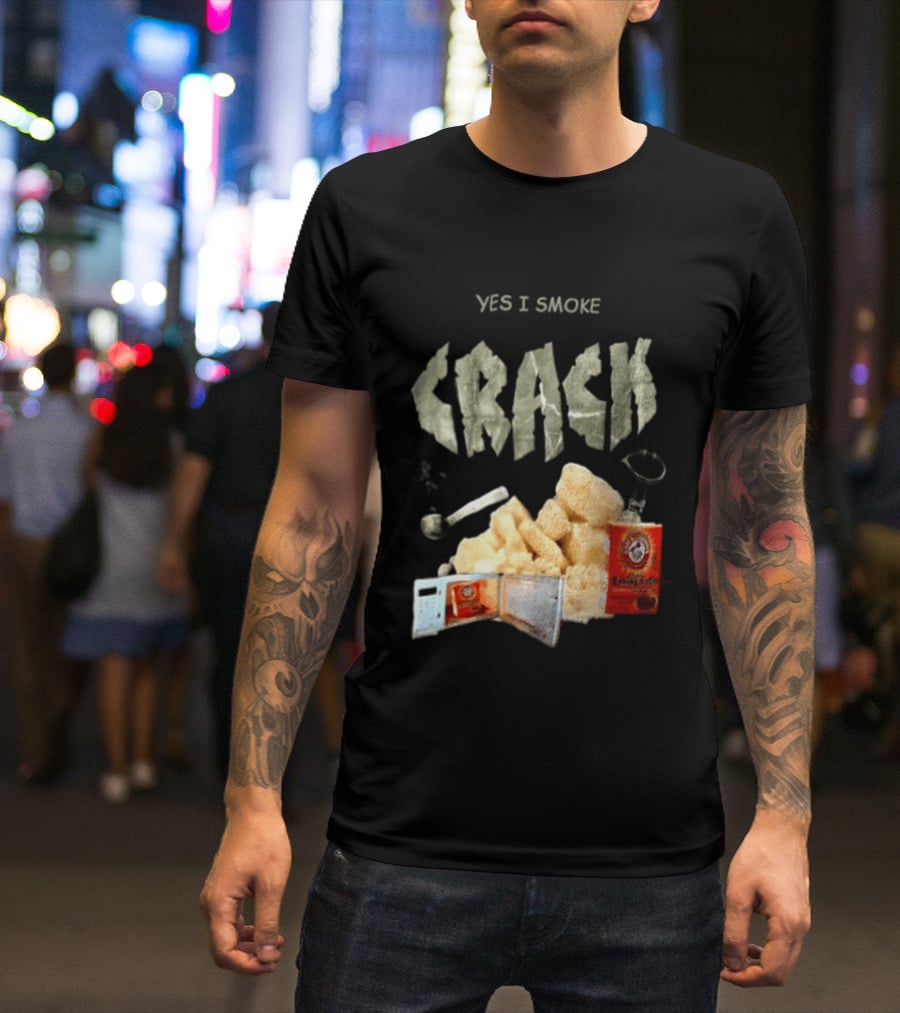Yes I Smoke Crack Baking Soda Arm And Hammer Package T-Shirt