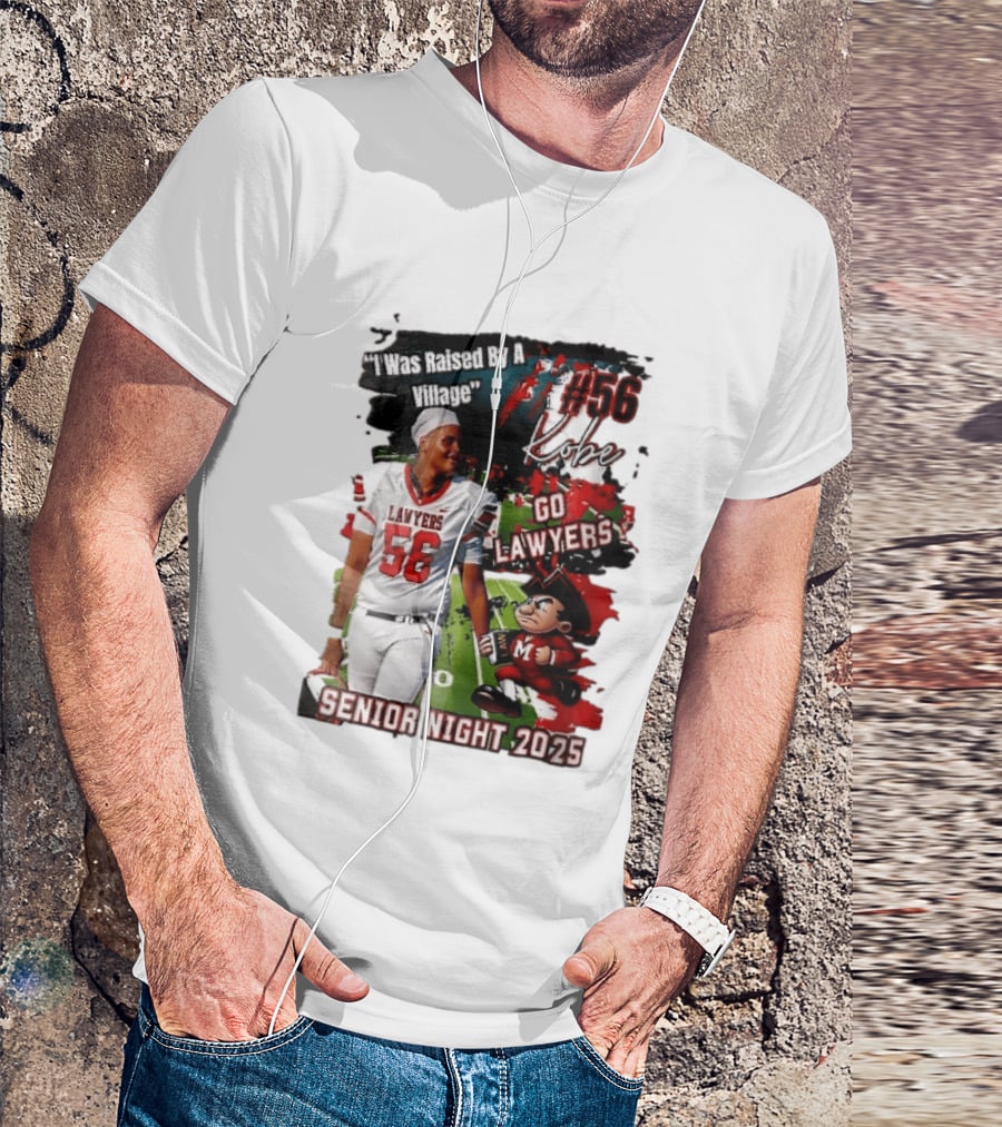 I Was Raised By A Village Kobe #56 Go Lawyers Senior Night 2025 Football Field Cartoon T-Shirt