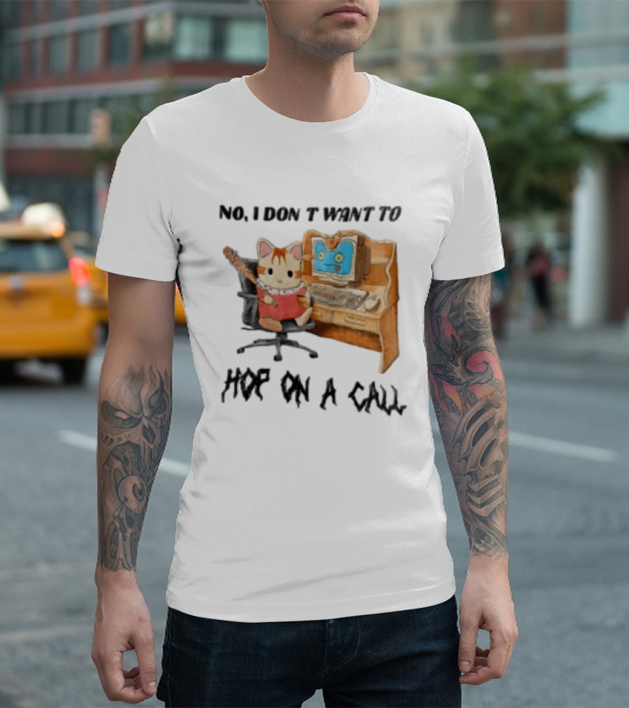 No I Don't Want To Hop On A Call Calico Critter At Desk With Computer T-Shirt