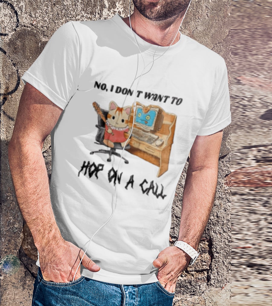 No I Don't Want To Hop On A Call Calico Critter At Desk With Computer T-Shirt