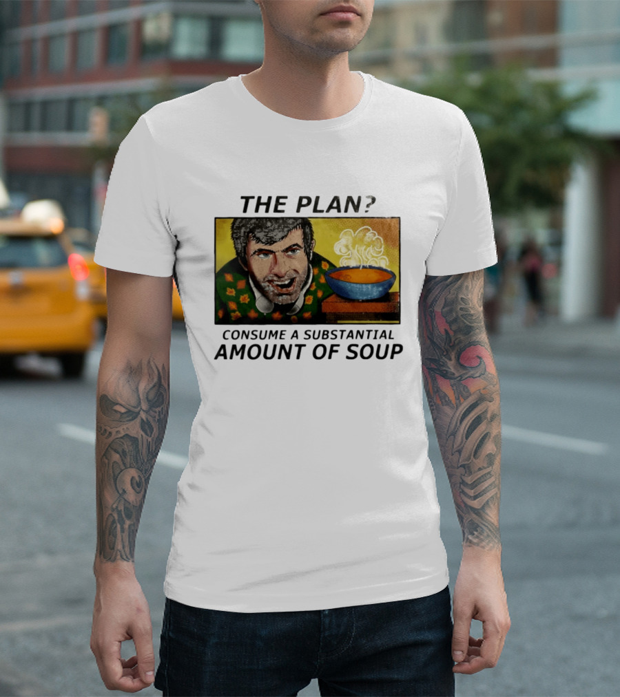 The Plan Consume A Substantial Amount Of Soup Retro Style Comic T-Shirt
