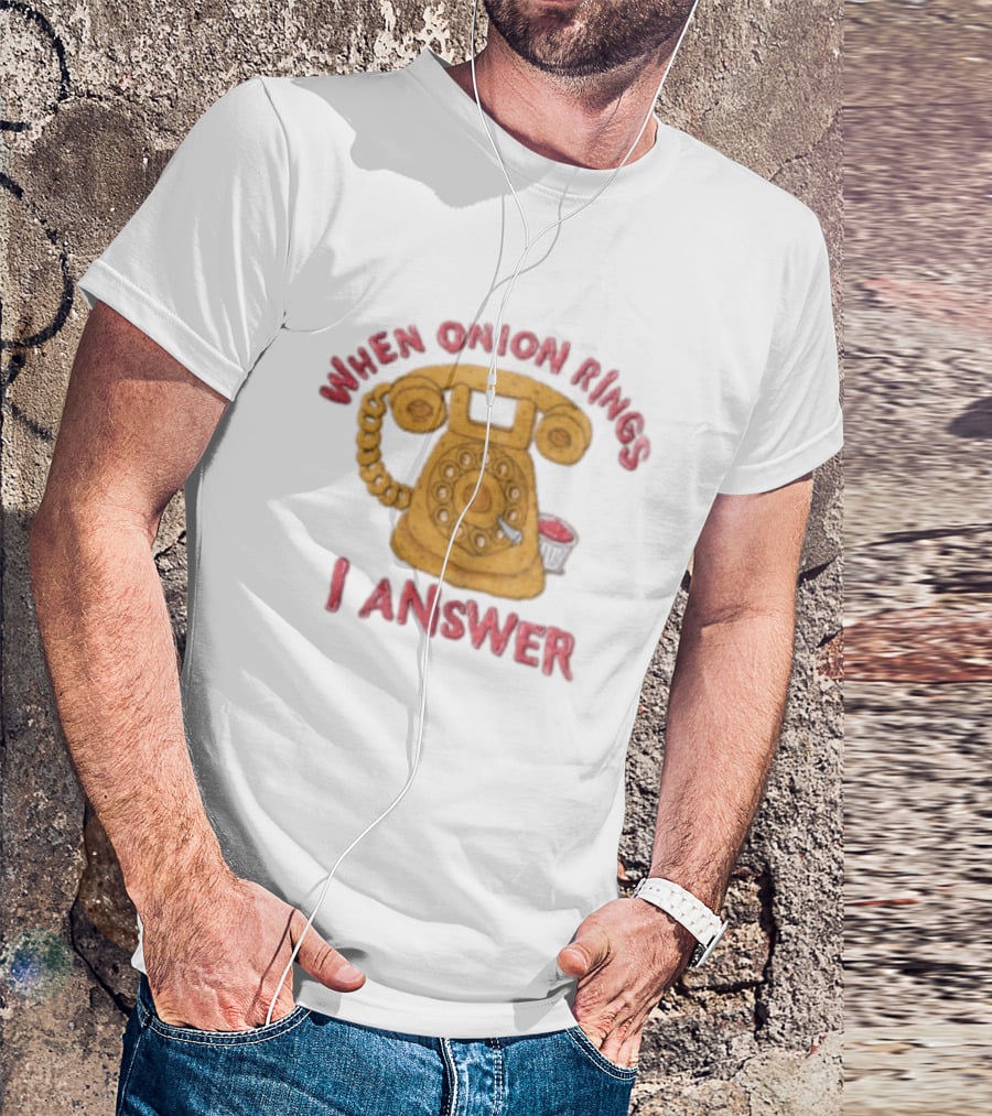 When Onion Rings I Answer Retro Telephone Humor T-Shirt