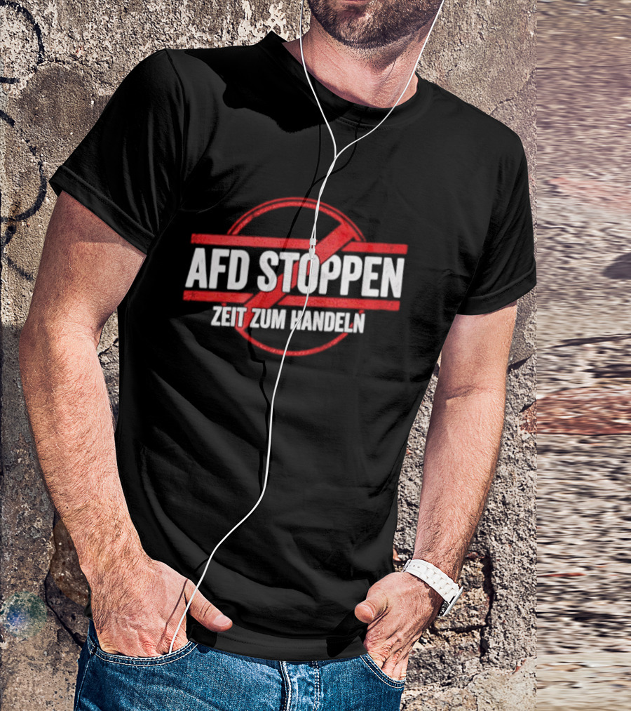 AfD Stoppen Zeit Zum Handeln Anti AfD Protest Symbol Red Circle Cross T-Shirt