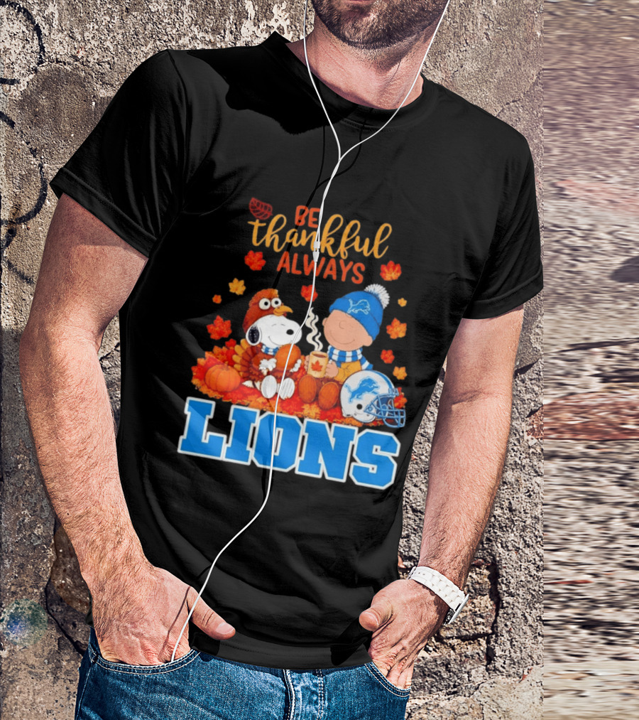Be Thankful Always Snoopy And Charlie Brown With Lions Fans T-Shirt