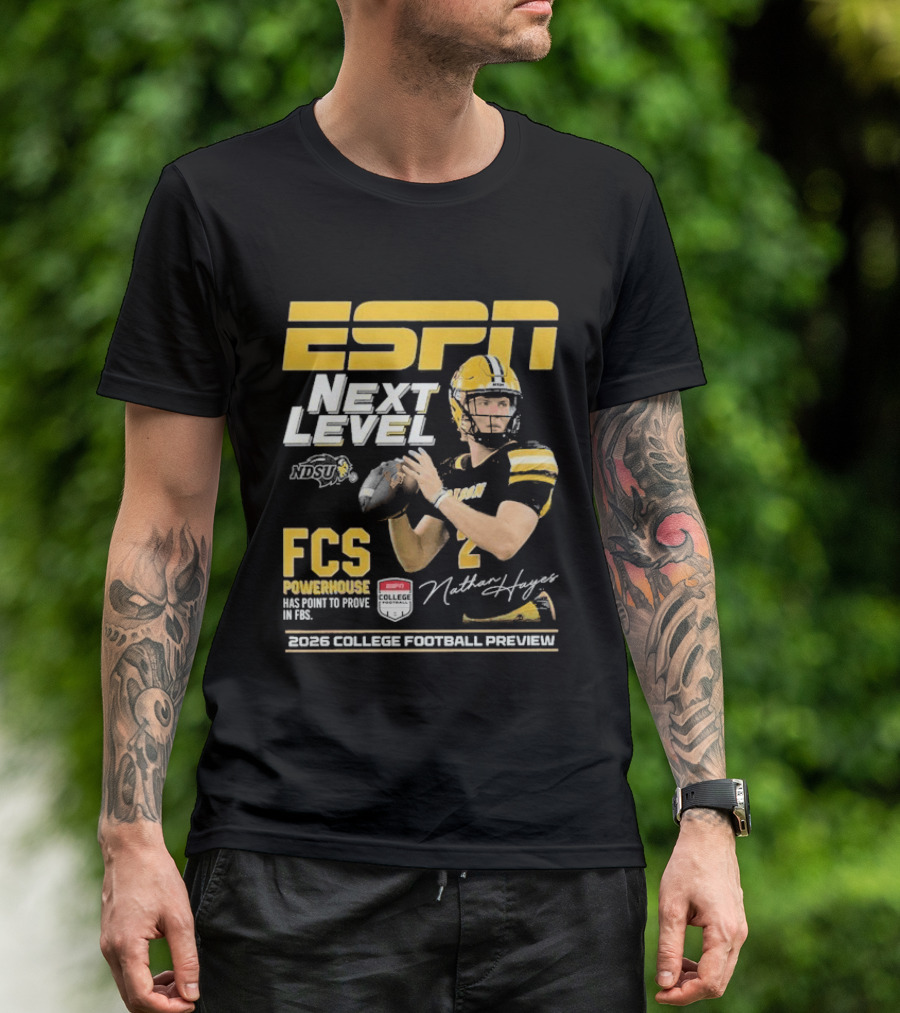 ESPN Next Level Nathan Hayes NDSU FCS Powerhouse FBS 2026 College Football Preview T-Shirt