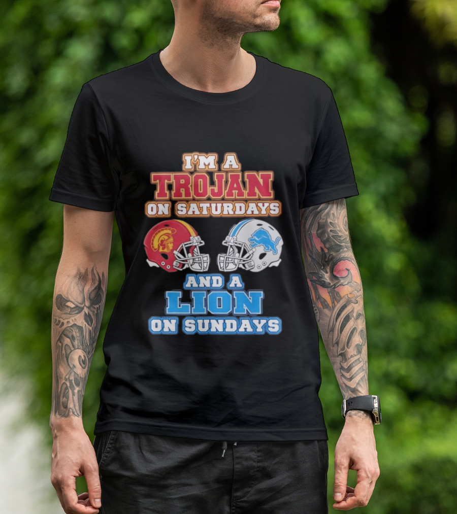 USC Trojan On Saturdays And Detroit Lion On Sundays Football Fan Gear T-Shirt