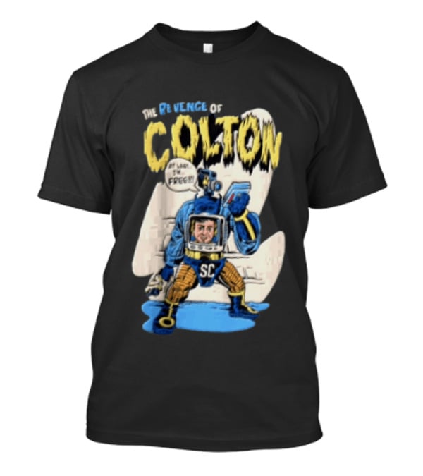 The Revenge Of Colton At Last I Am Free SC Robot Camera Head Video T-Shirt