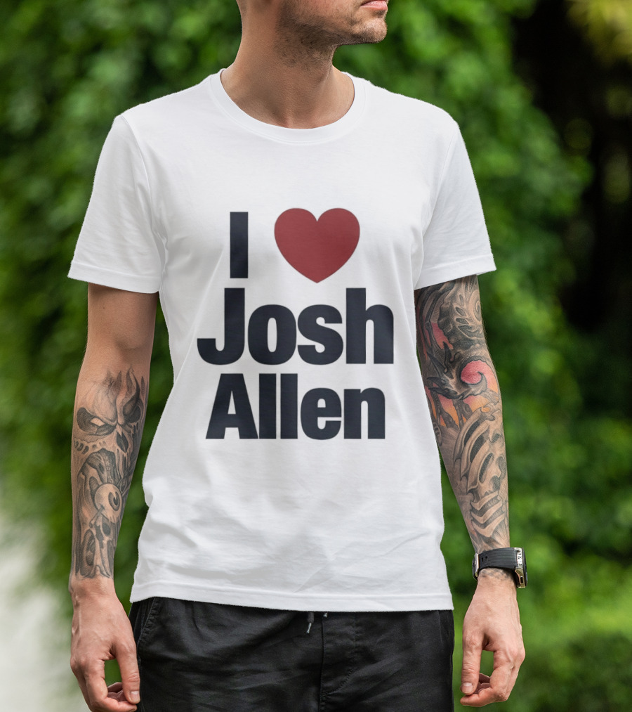 Buffalo Bills Fan I Heart Josh Allen T-Shirt