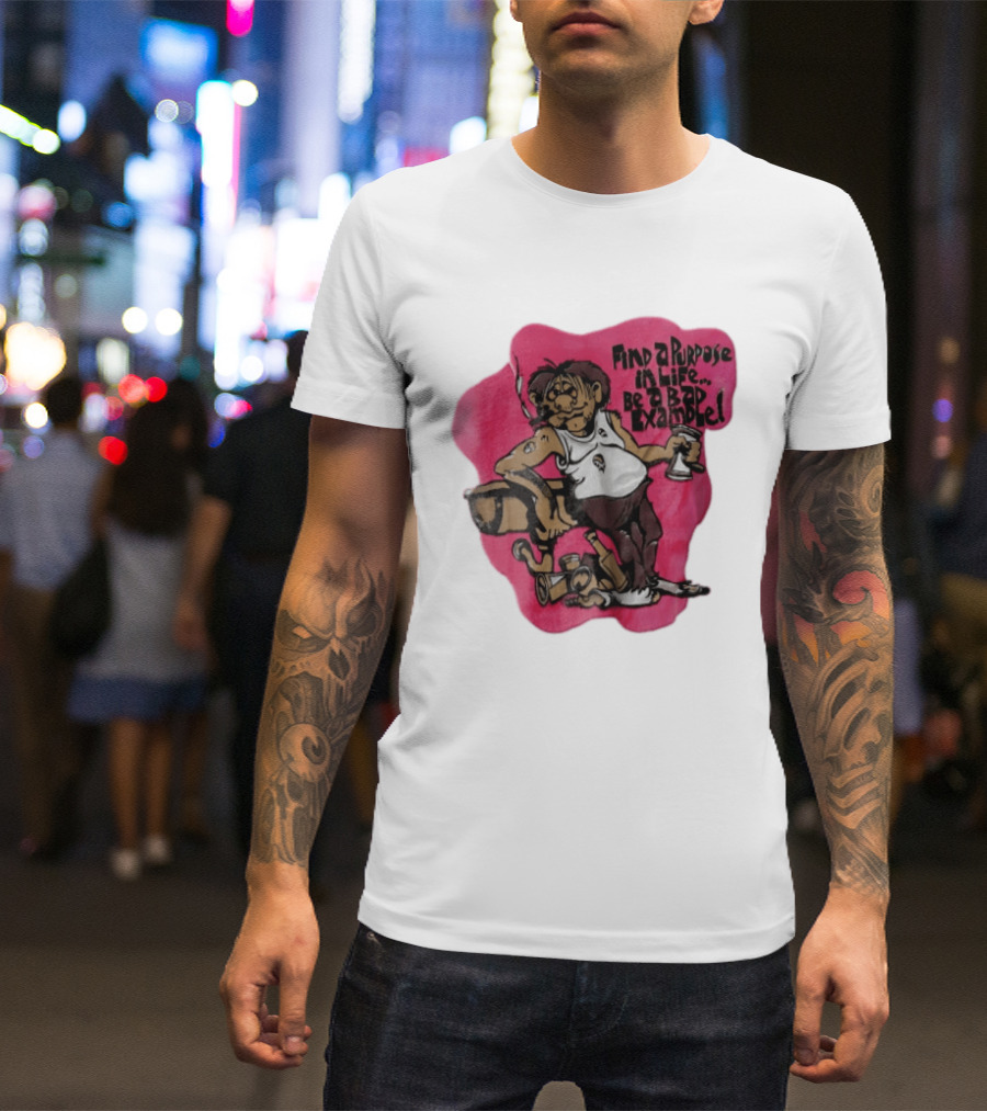 Find A Purpose In Life Be A Bad Example Cartoon Disheveled Man Smoking Cigarette Empty Bottles T-Shirt