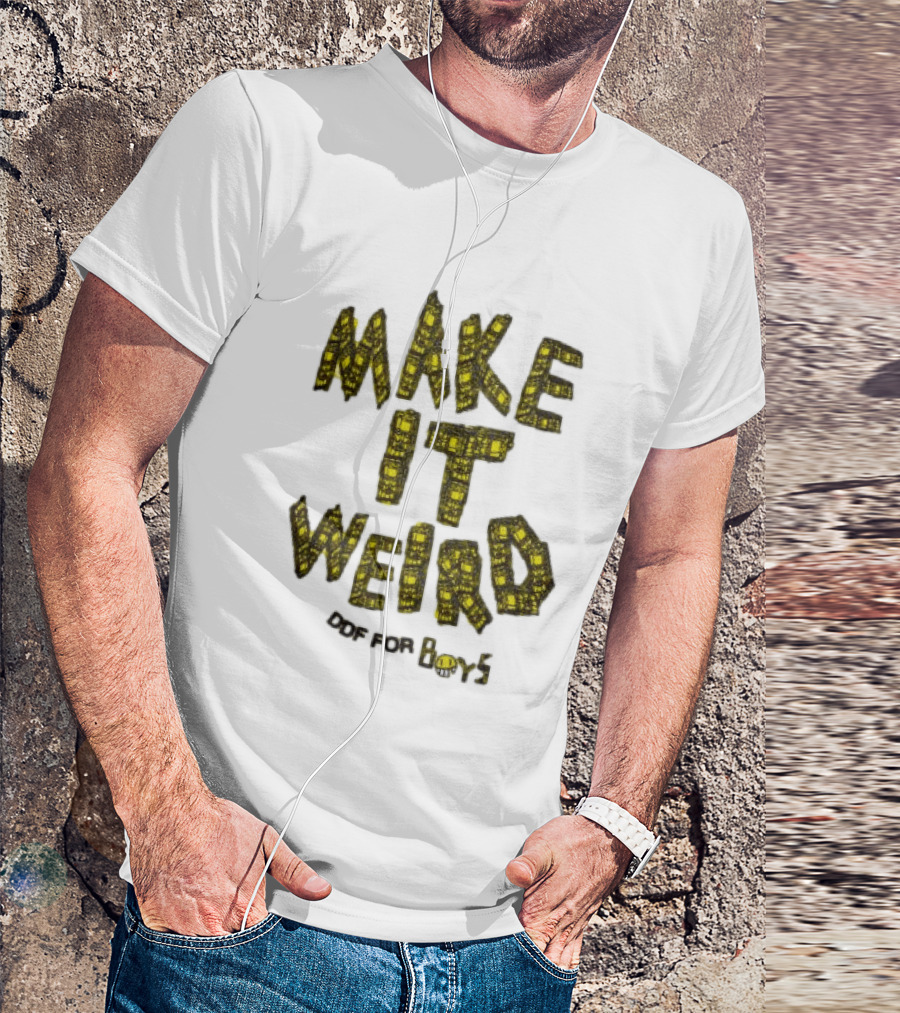 Make It Weird DEF For Boys T-Shirt