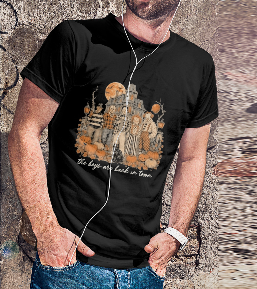 Halloween Horror Characters The Boys Are Back In Town Haunted House Pumpkin Patch T-Shirt