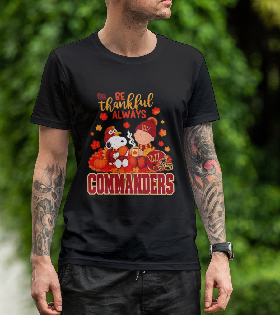 Be Thankful Always Snoopy And Charlie Brown With Commanders Autumn Leaves T-Shirt