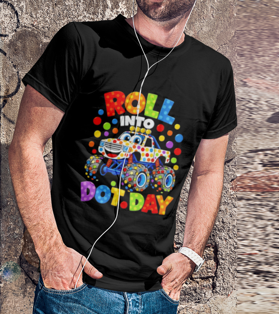 Roll Into Dot Day Colorful Polka Dot Car Fun T-Shirt