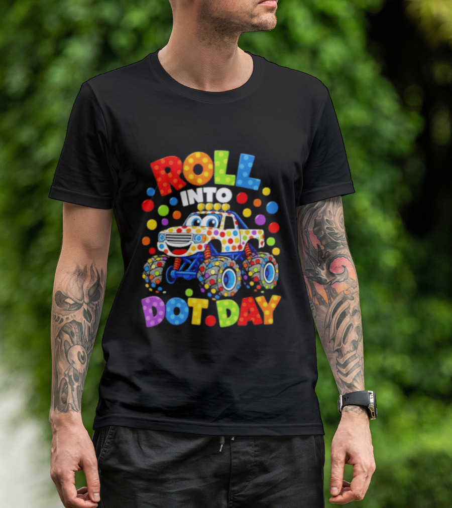 Roll Into Dot Day Colorful Polka Dot Car Fun T-Shirt