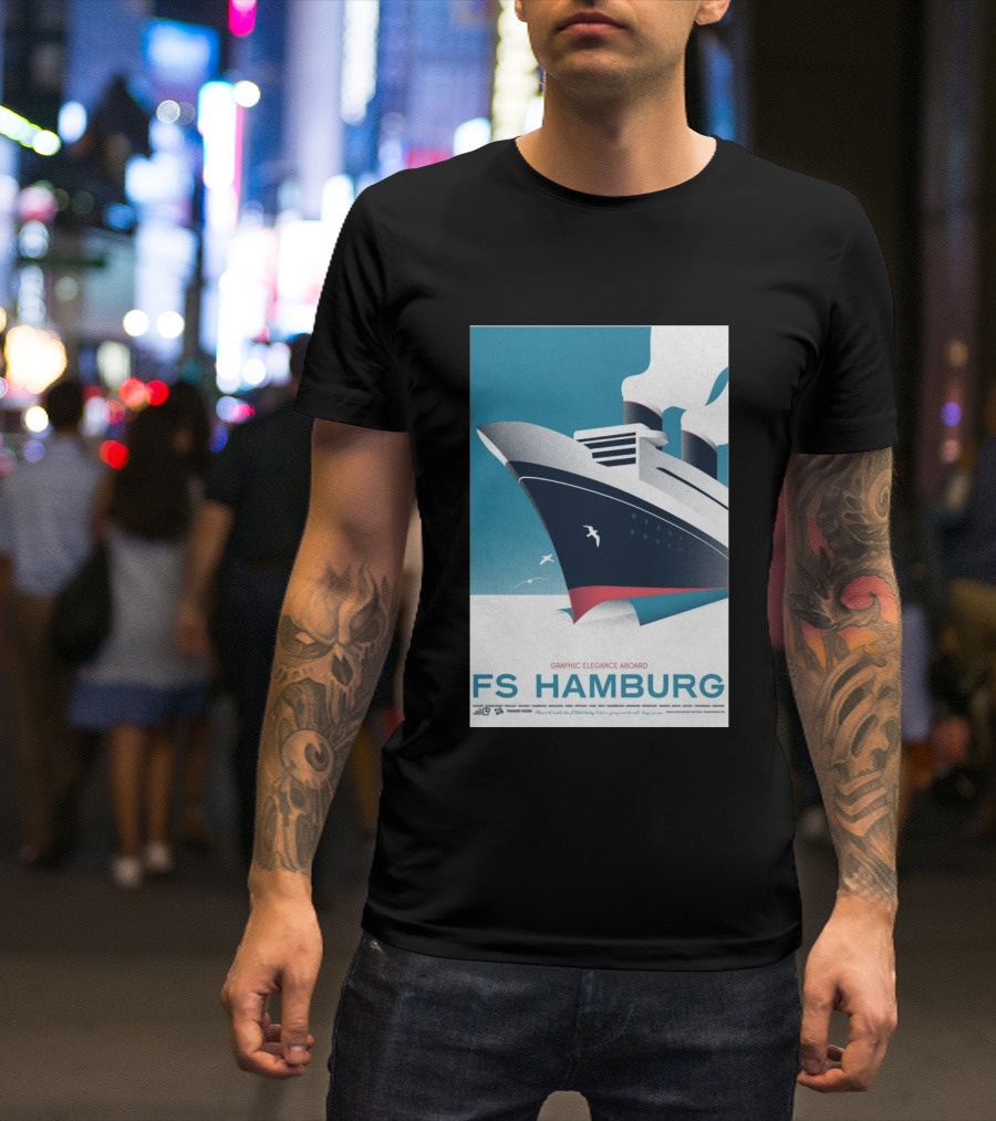 FS Hamburg Graphic Elegance Aboard Travel Maritime T-Shirt