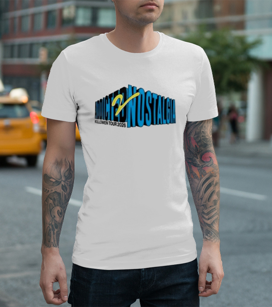 Killowen Store Addicted 2 Nostalgia Tour 2026 T-Shirt