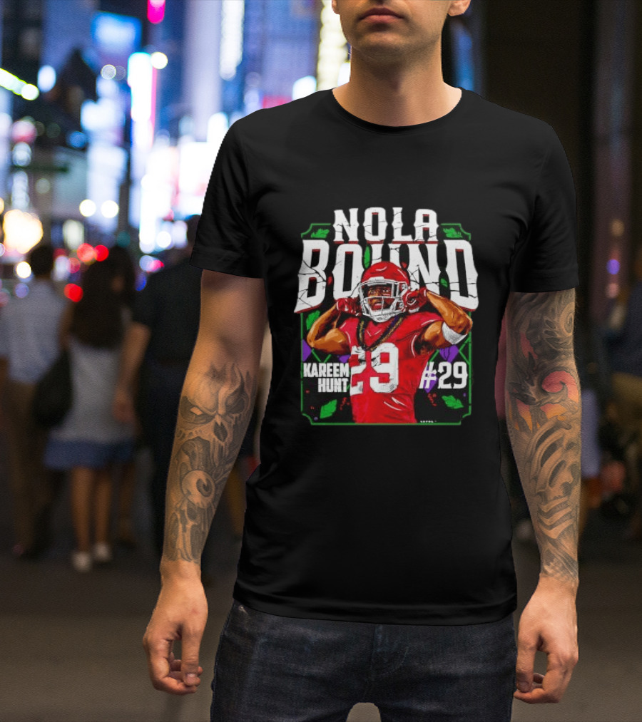 NOLA Bound Kareem Hunt Kansas City Chiefs #29 Jersey Football T-Shirt