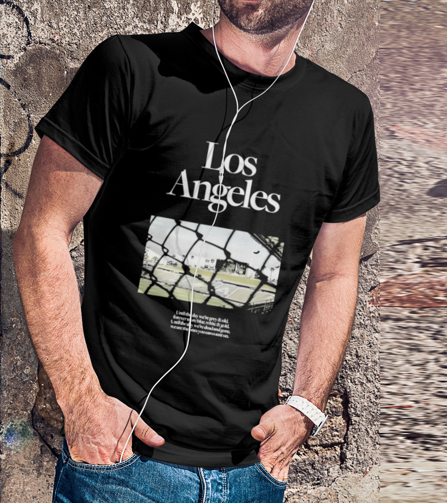 Los Angeles Until The Day We're Grey And Old Football Stadium Scene T-Shirt
