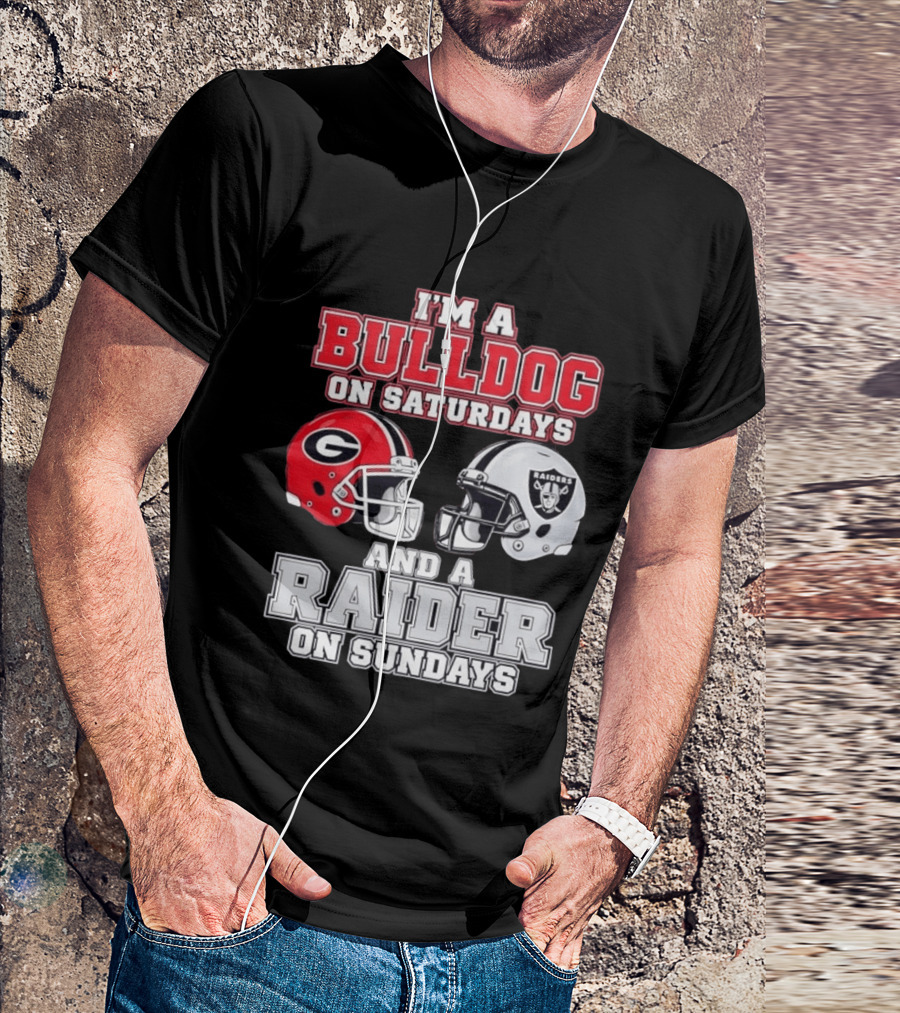 I'm A Bulldog On Saturdays And A Raider On Sundays Georgia G Helmet Raiders Helmet T-Shirt