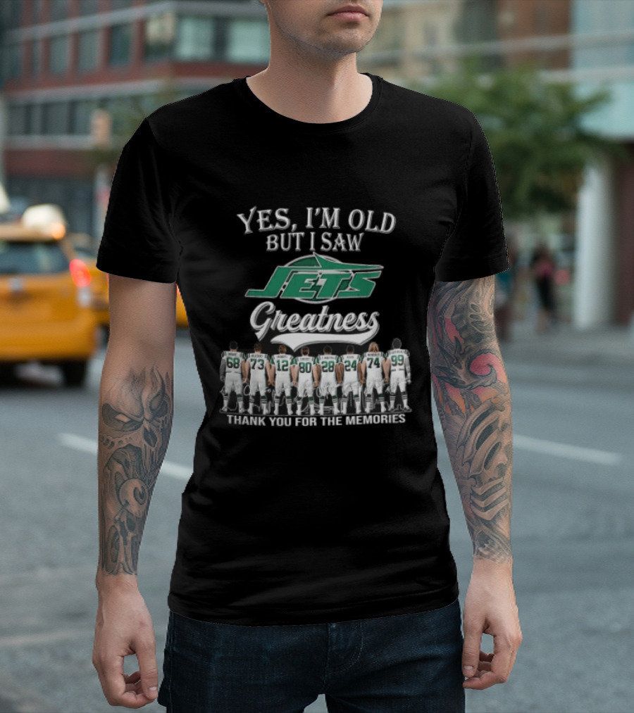 New York Jets Yes I'm Old But I Saw Greatness Thank You For The Memories Mawae Klecko Players Back View T-Shirt