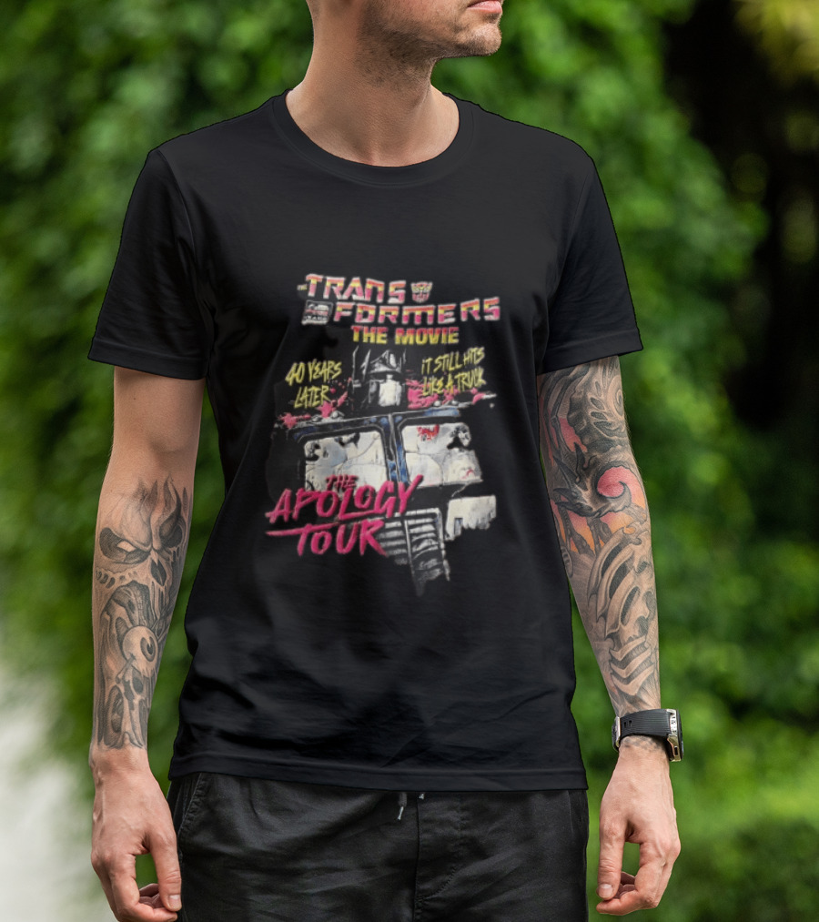Transformers The Movie 40 Years Later It Still Hits Like A Truck The Apology Tour Optimus Prime T-Shirt