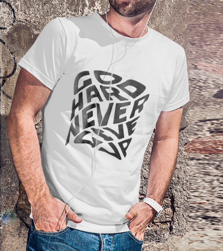 Go Hard Never Give Up Distorted Liquid Square T-Shirt