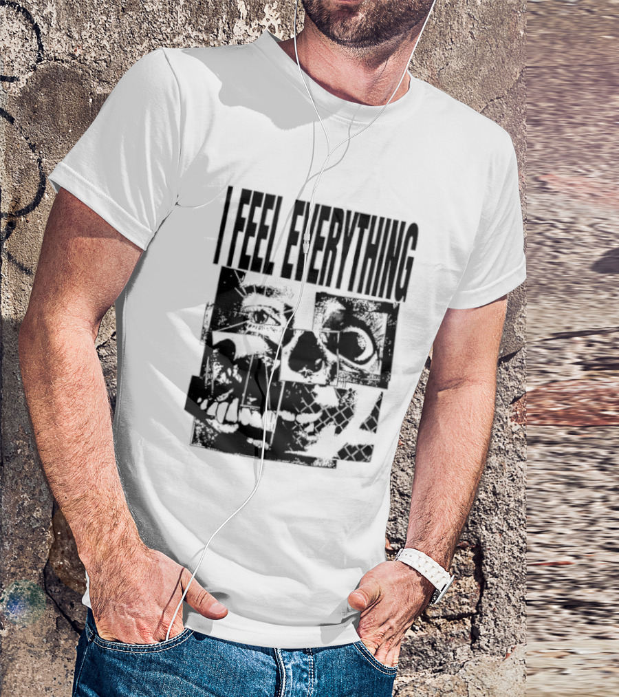I Feel Everything Horror Skull Face T-Shirt