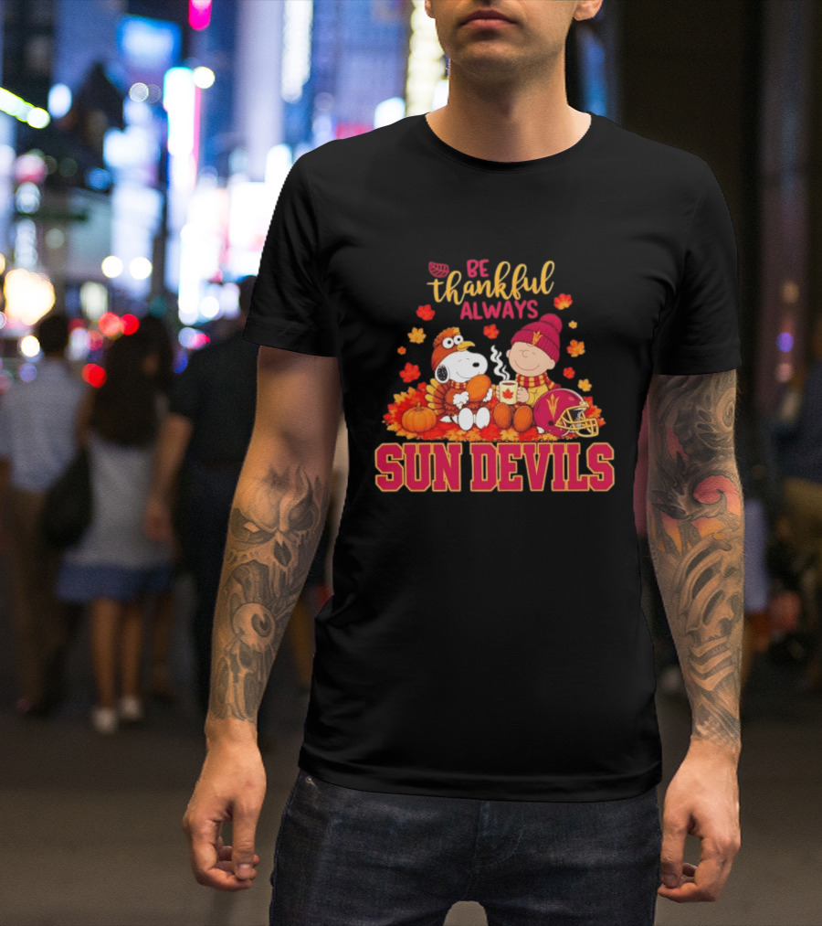 Be Thankful Always Snoopy And Charlie Brown With Sun Devils Fans T-Shirt