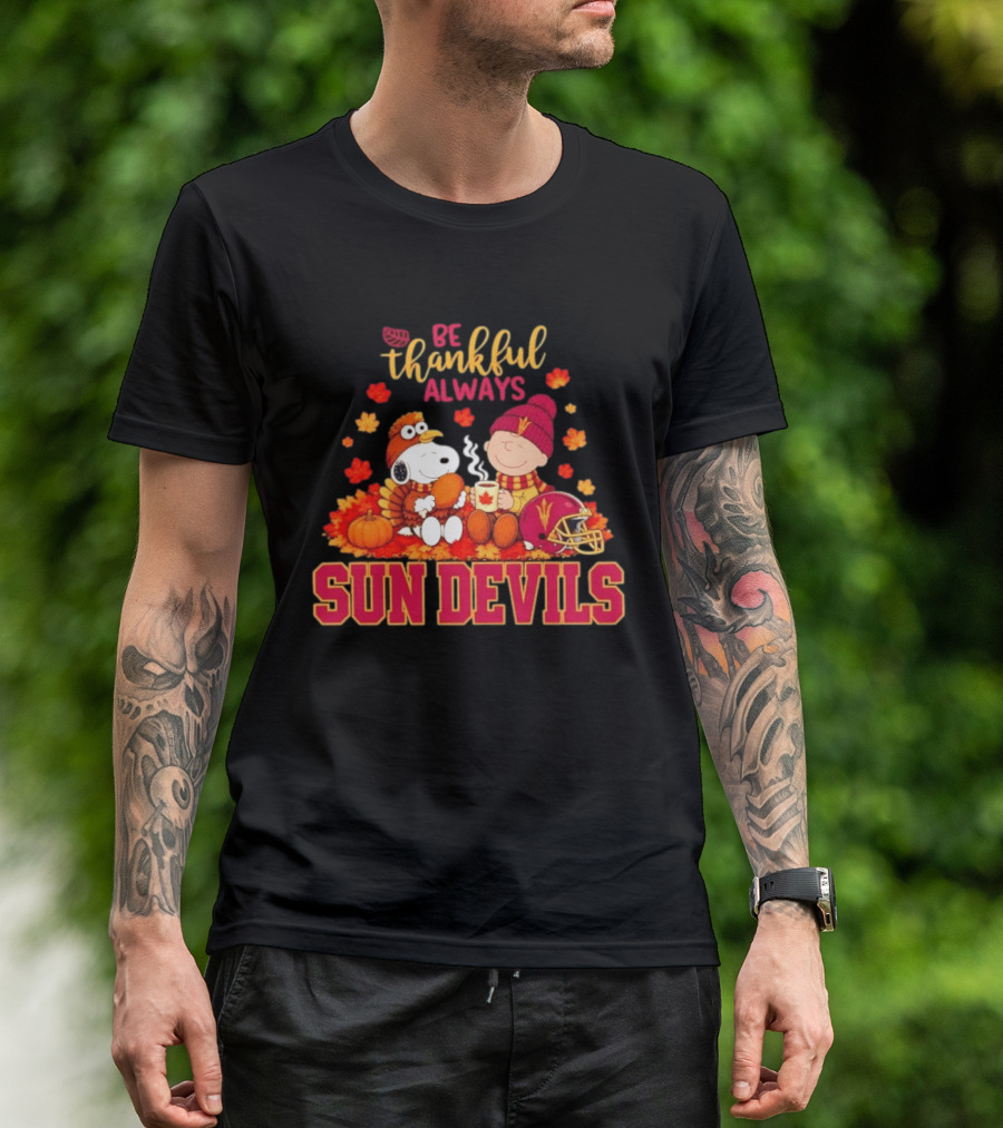 Be Thankful Always Snoopy And Charlie Brown With Sun Devils Fans T-Shirt