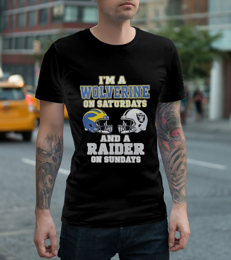 I'm A Wolverine On Saturdays And A Raider On Sundays Football Helmet Fan Gear T-Shirt