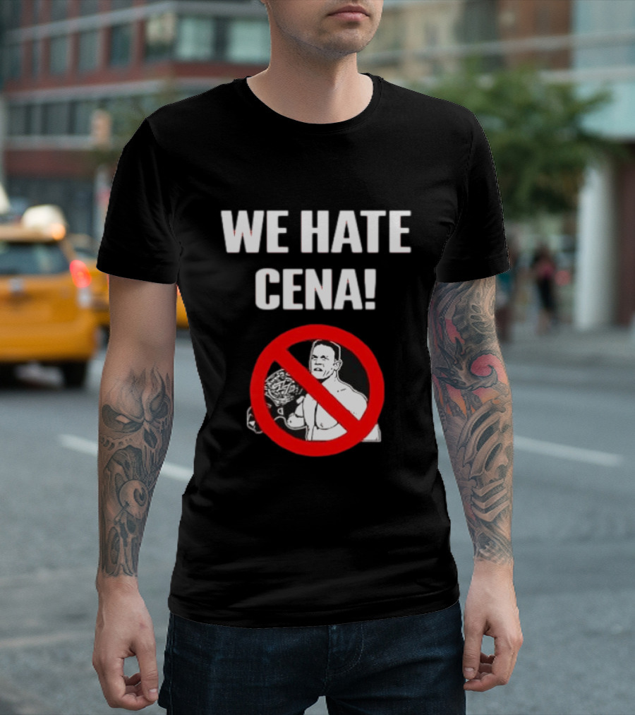 WE HATE CENA WWE With Prohibited Symbol And Championship Belt T-Shirt